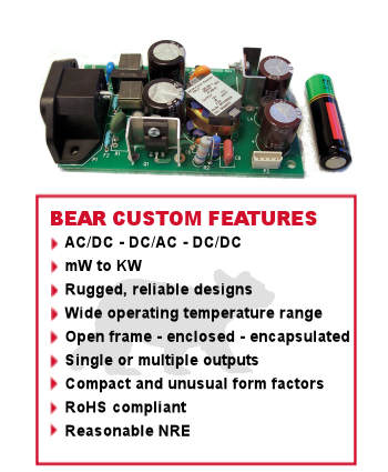 BEAR Power 
                Supplies custom features